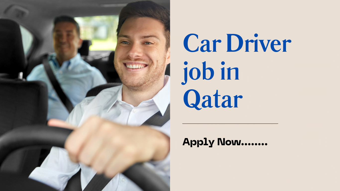 Car Driver Job In Qatar