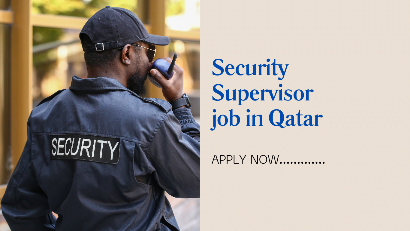 Security Supervisor Job In Qatar