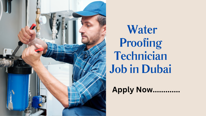 Water Proofing Technician Job in Dubai